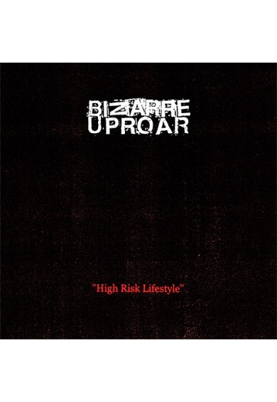 BIZARRE UPROAR "High Risk Lifestyle" LP